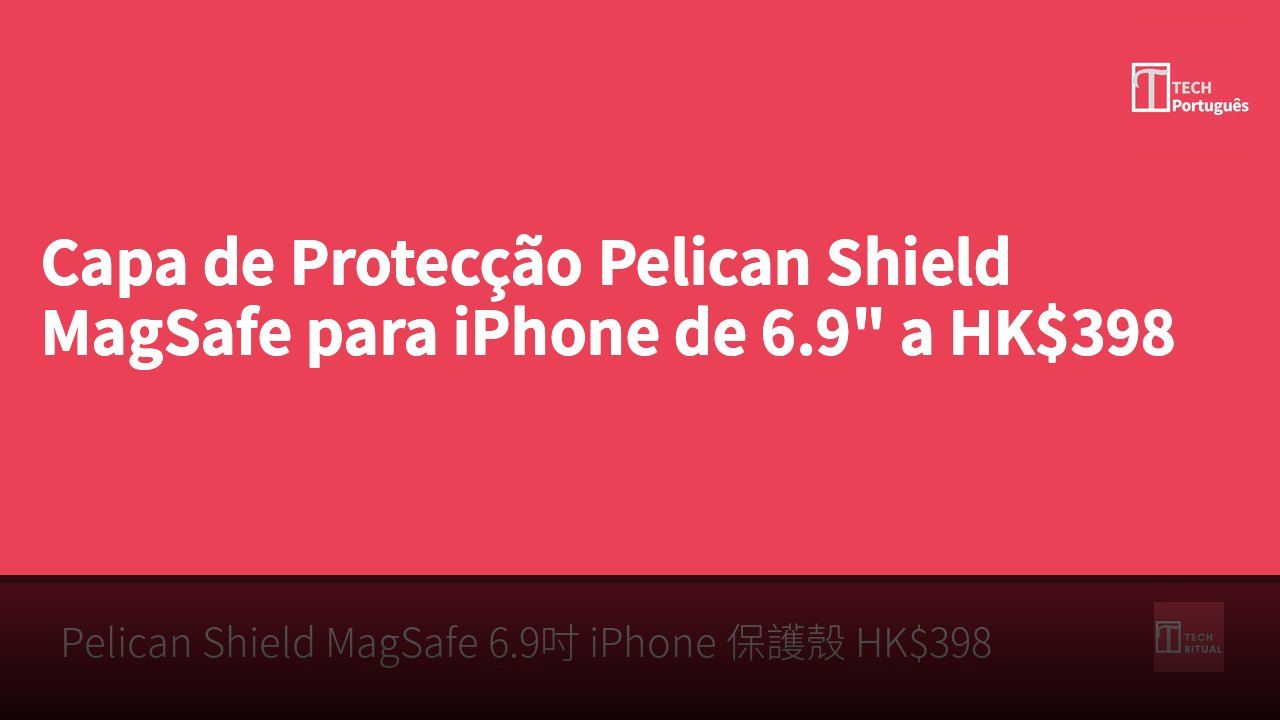 Capa de Protecção Pelican Shield MagSafe para iPhone de 6.9" a HK$398