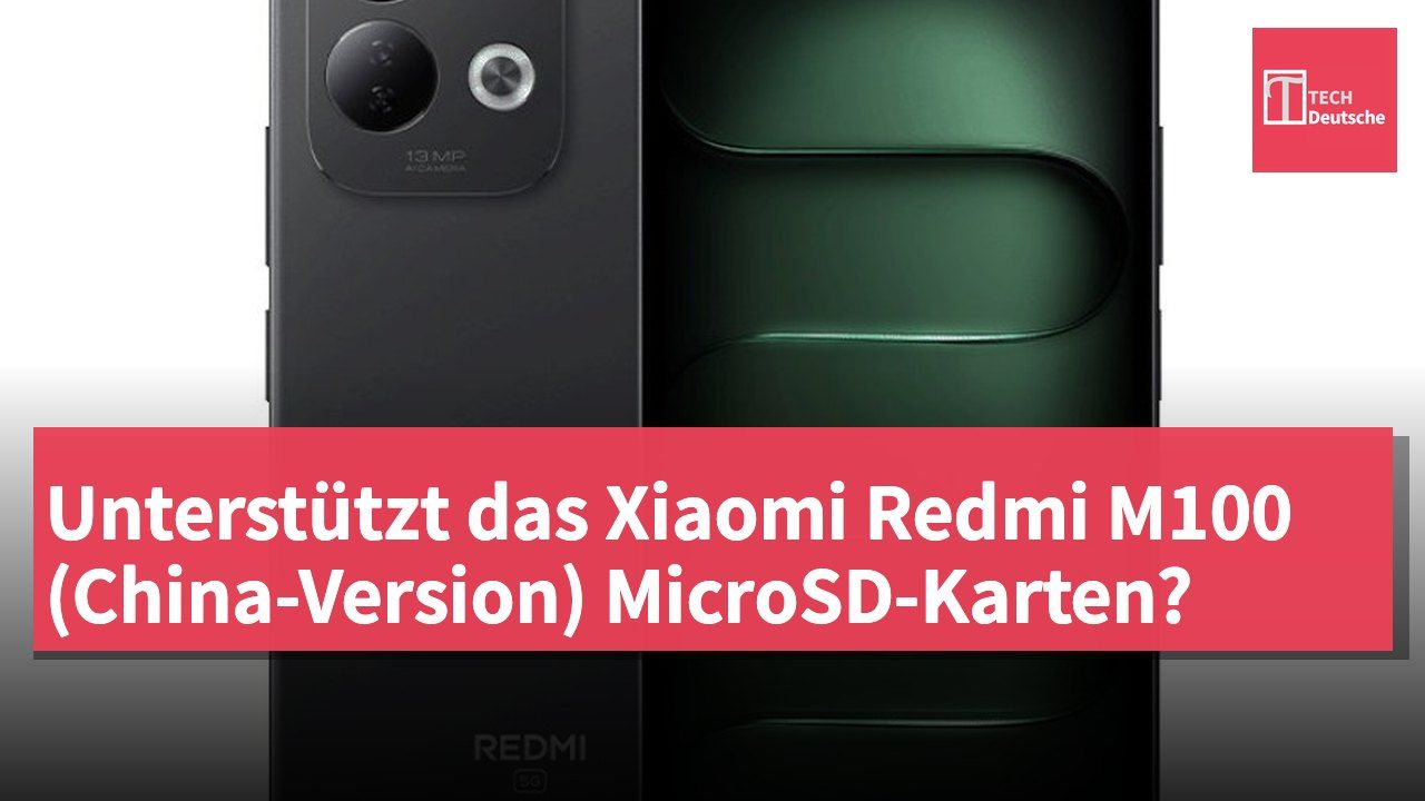 Unterstützt das Xiaomi Redmi M100 (China-Version) MicroSD-Karten?