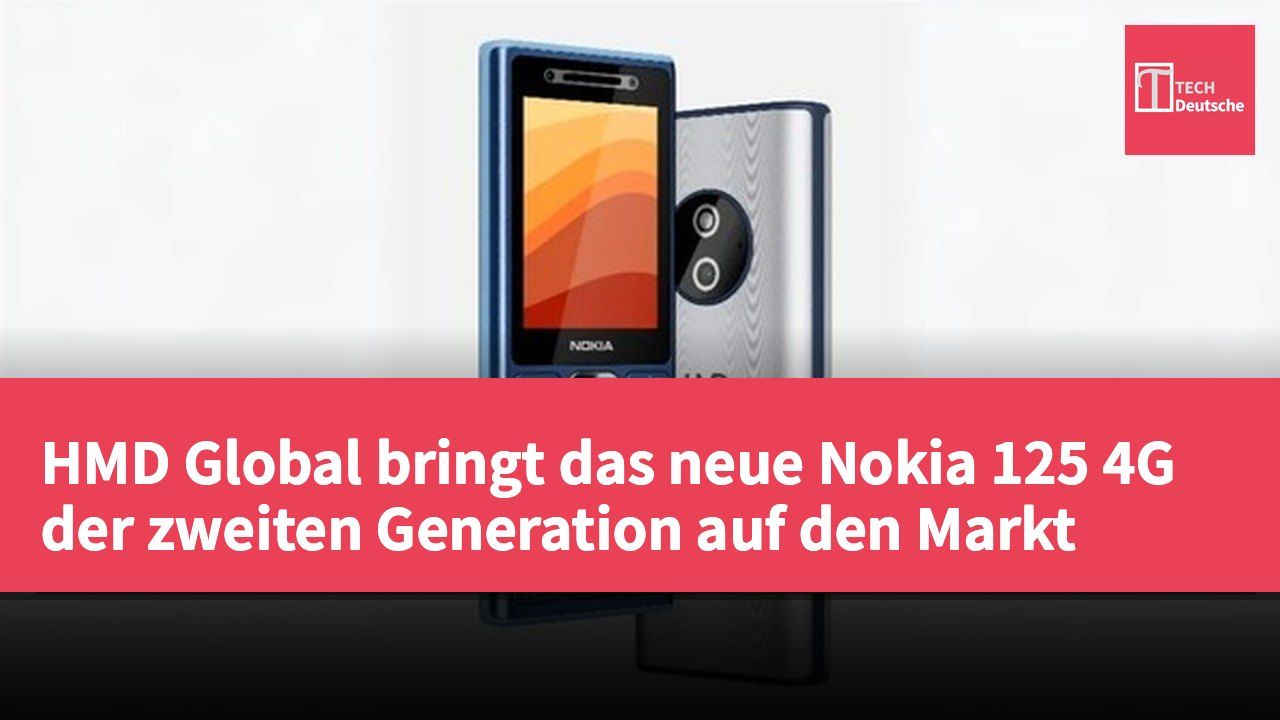 HMD Global bringt das neue Nokia 125 4G der zweiten Generation auf den Markt