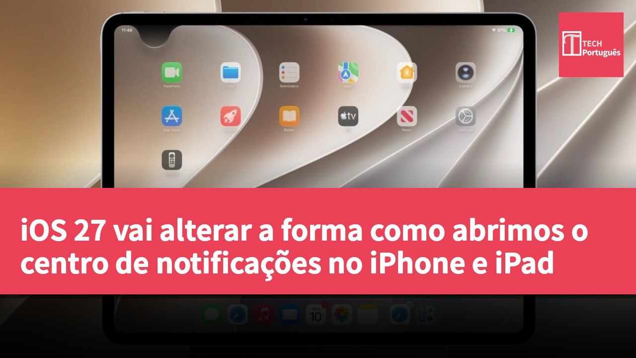 iOS 27 vai alterar a forma como abrimos o centro de notificações no iPhone e iPad