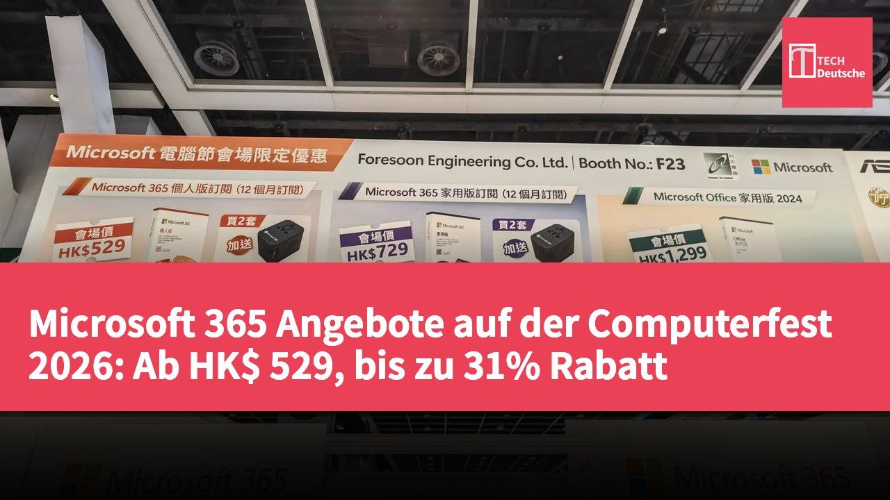 Microsoft 365 Angebote auf der Computerfest 2026: Ab HK$ 529, bis zu 31% Rabatt