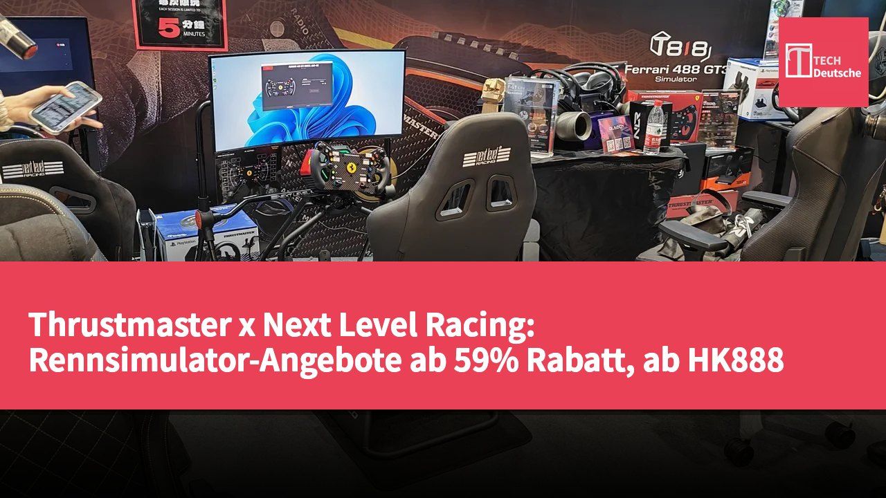 Thrustmaster x Next Level Racing: Rennsimulator-Angebote ab 59% Rabatt, ab HK888