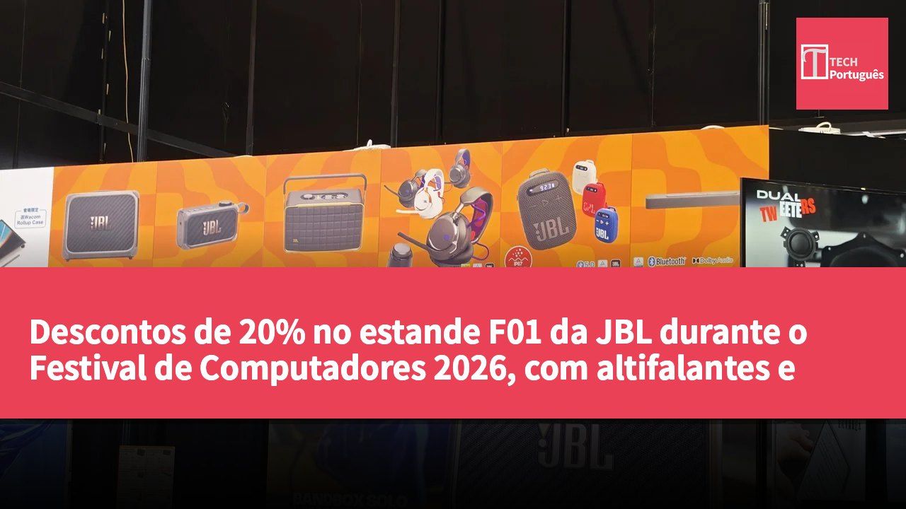 Descontos de 20% no estande F01 da JBL durante o Festival de Computadores 2026, com altifalantes e auscultadores a partir de HK$479.