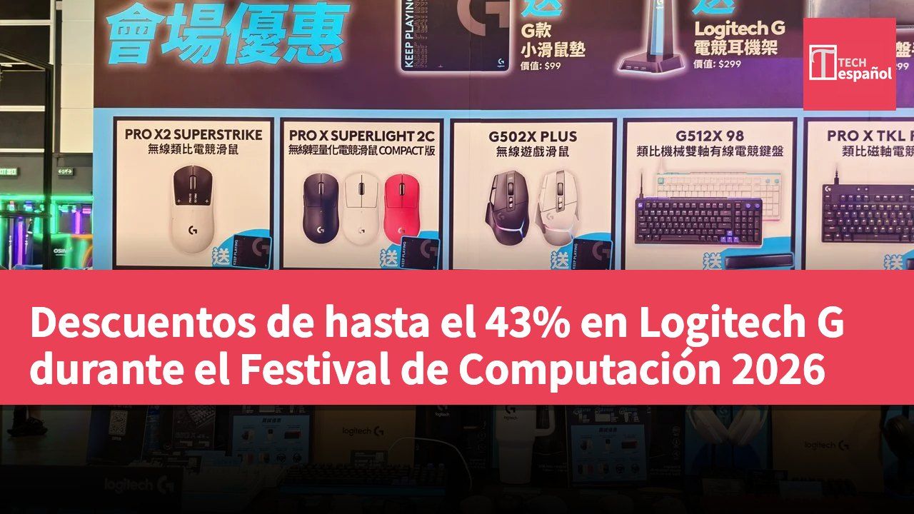 Descuentos de hasta el 43% en Logitech G durante el Festival de Computación 2026