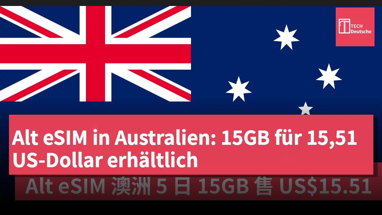 Alt eSIM in Australien: 15GB für 15,51 US-Dollar erhältlich