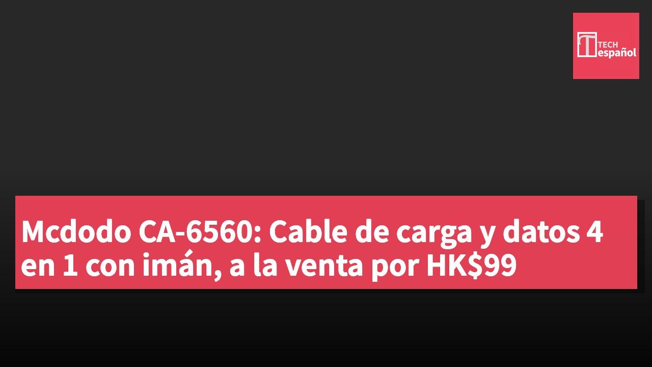Mcdodo CA-6560: Cable de carga y datos 4 en 1 con imán, a la venta por HK$99