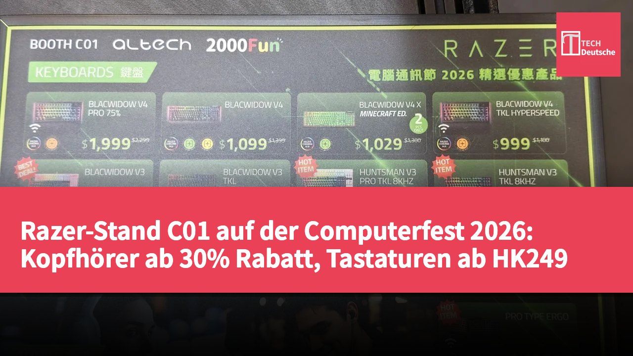 Razer-Stand C01 auf der Computerfest 2026: Kopfhörer ab 30% Rabatt, Tastaturen ab HK249
