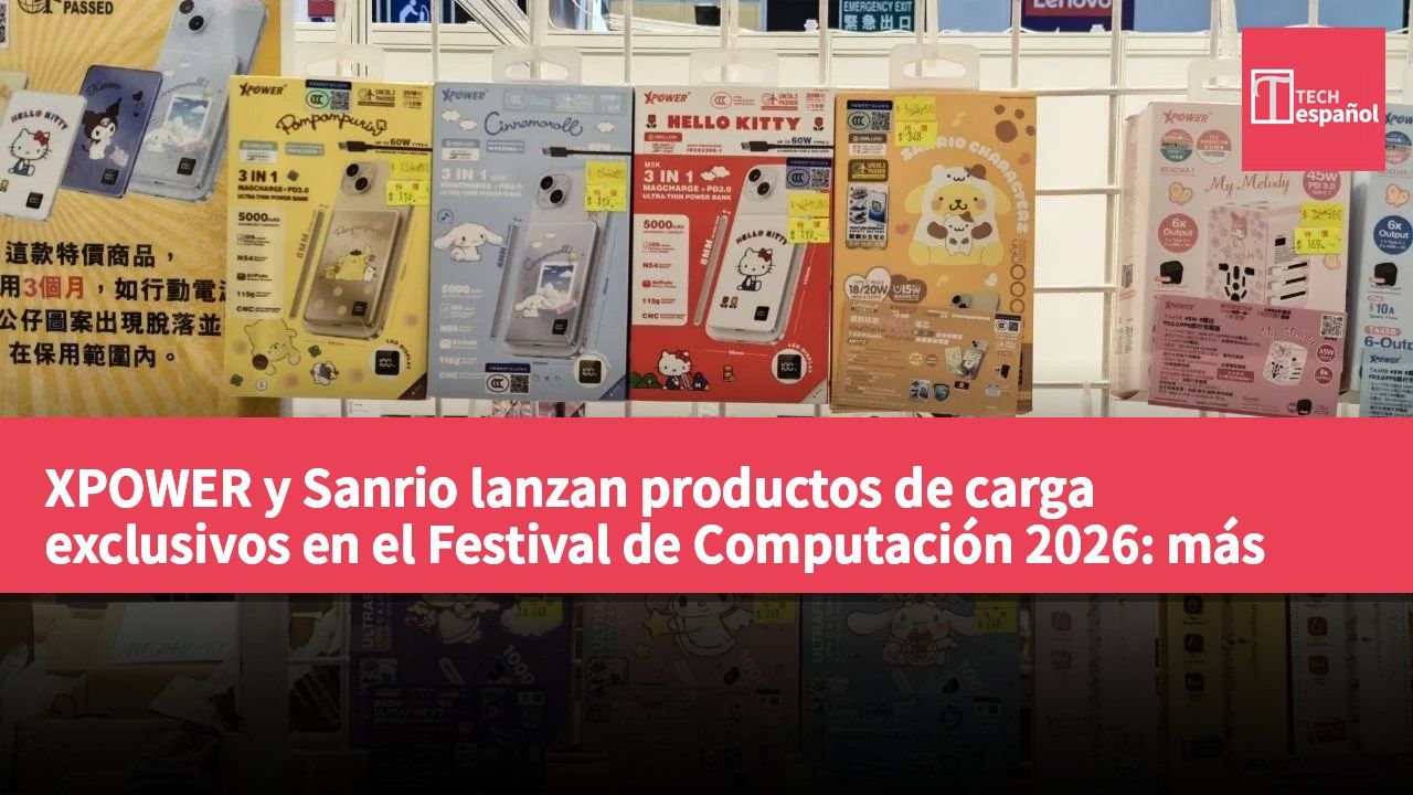 XPOWER y Sanrio lanzan productos de carga exclusivos en el Festival de Computación 2026: más de 30 SKU, power banks desde HK$119 y cargadores desde HK$169.