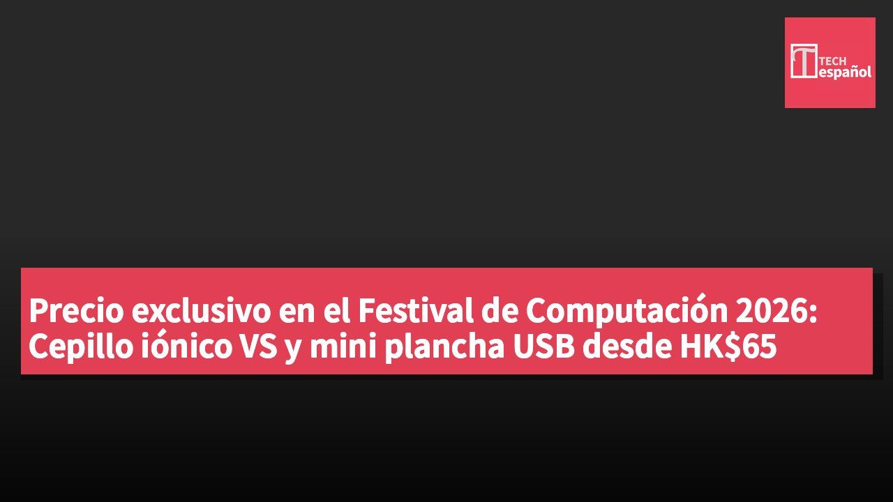 Precio exclusivo en el Festival de Computación 2026: Cepillo iónico VS y mini plancha USB desde HK$65
