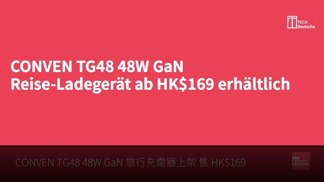 CONVEN TG48 48W GaN Reise-Ladegerät ab HK$169 erhältlich