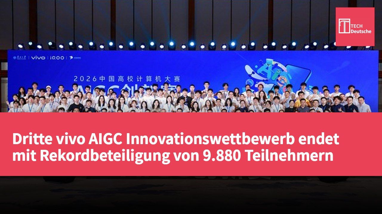 Dritte vivo AIGC Innovationswettbewerb endet mit Rekordbeteiligung von 9.880 Teilnehmern