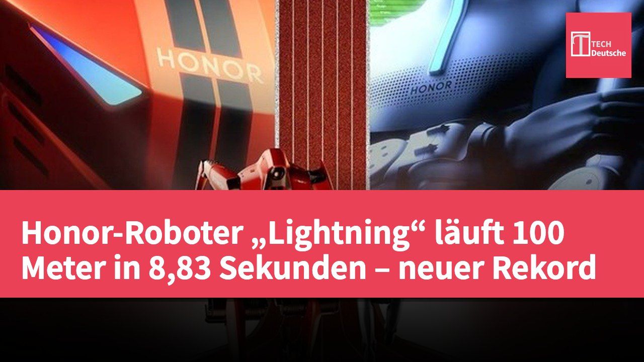 Honor-Roboter „Lightning“ läuft 100 Meter in 8,83 Sekunden – neuer Rekord