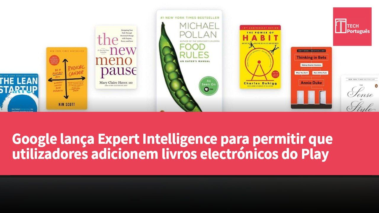 Google lança Expert Intelligence para permitir que utilizadores adicionem livros electrónicos do Play Books ao Gemini Notebook como fonte de dados.