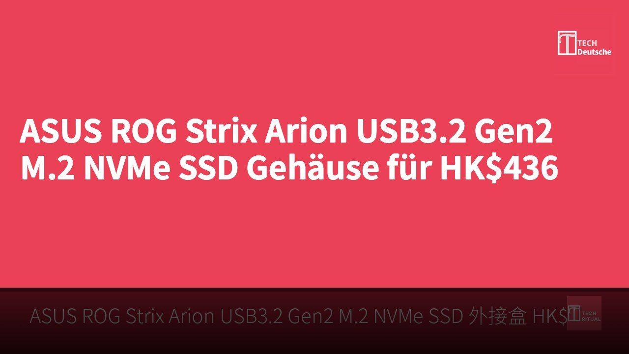 ASUS ROG Strix Arion USB3.2 Gen2 M.2 NVMe SSD Gehäuse für HK$436