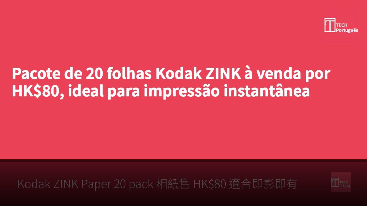 Pacote de 20 folhas Kodak ZINK à venda por HK$80, ideal para impressão instantânea