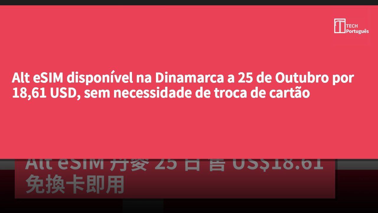 Alt eSIM disponível na Dinamarca a 25 de Outubro por 18,61 USD, sem necessidade de troca de cartão