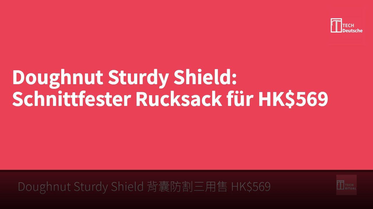 Doughnut Sturdy Shield: Schnittfester Rucksack für HK$569