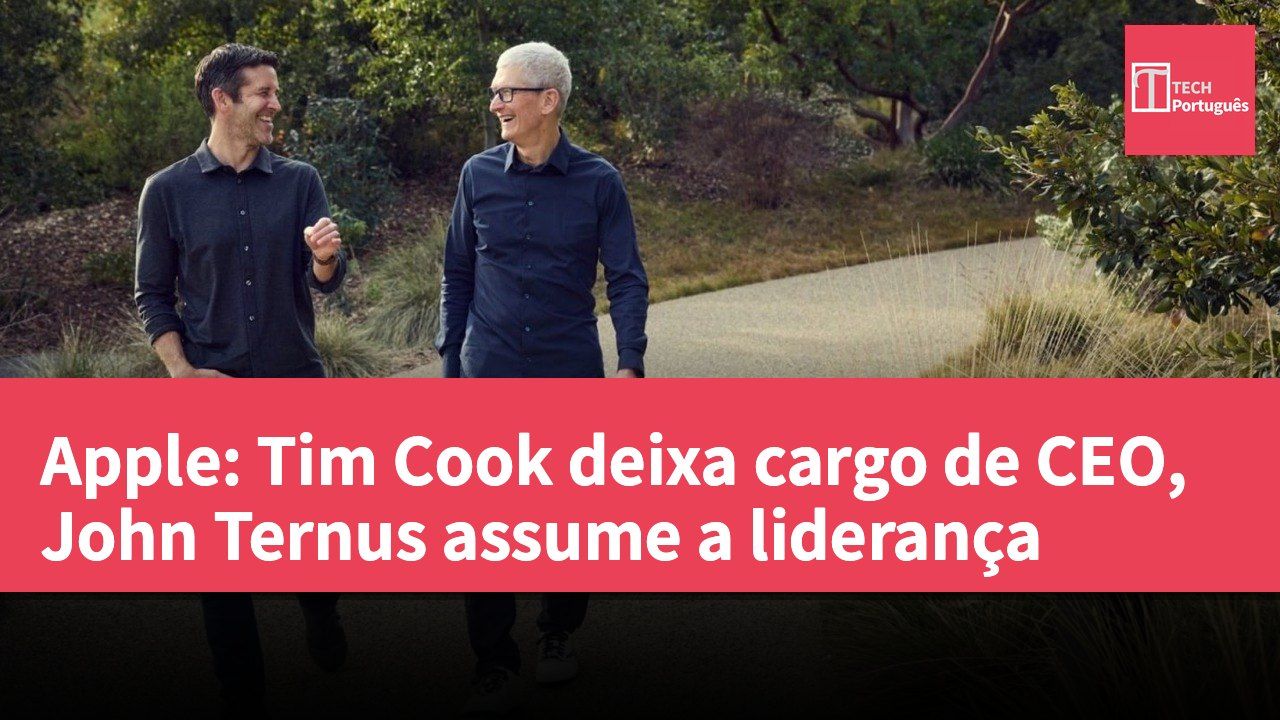 Apple: Tim Cook deixa cargo de CEO, John Ternus assume a liderança