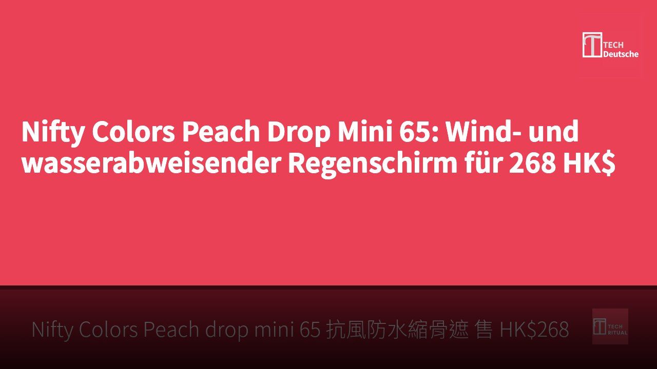 Nifty Colors Peach Drop Mini 65: Wind- und wasserabweisender Regenschirm für 268 HK$