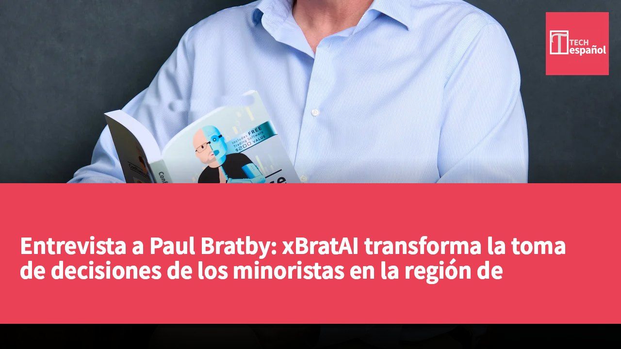 Entrevista a Paul Bratby: xBratAI transforma la toma de decisiones de los minoristas en la región de Asia-Pacífico