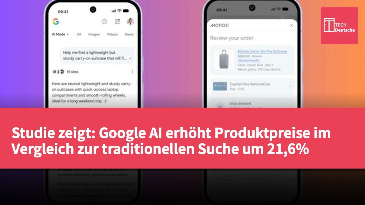 Studie zeigt: Google AI erhöht Produktpreise im Vergleich zur traditionellen Suche um 21,6%