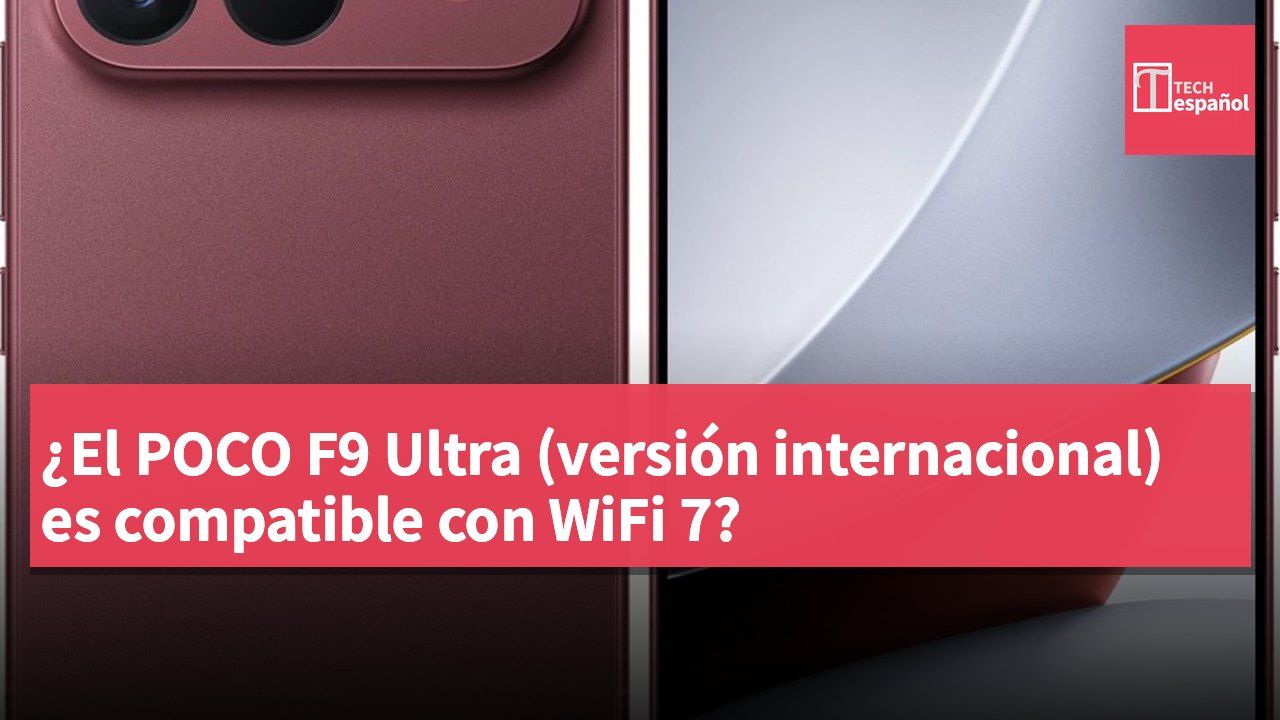 ¿El POCO F9 Ultra (versión internacional) es compatible con WiFi 7?