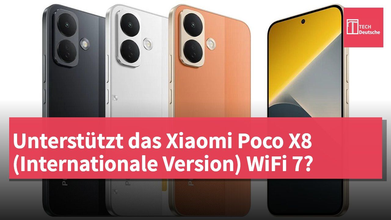 Unterstützt das Xiaomi Poco X8 (Internationale Version) WiFi 7?