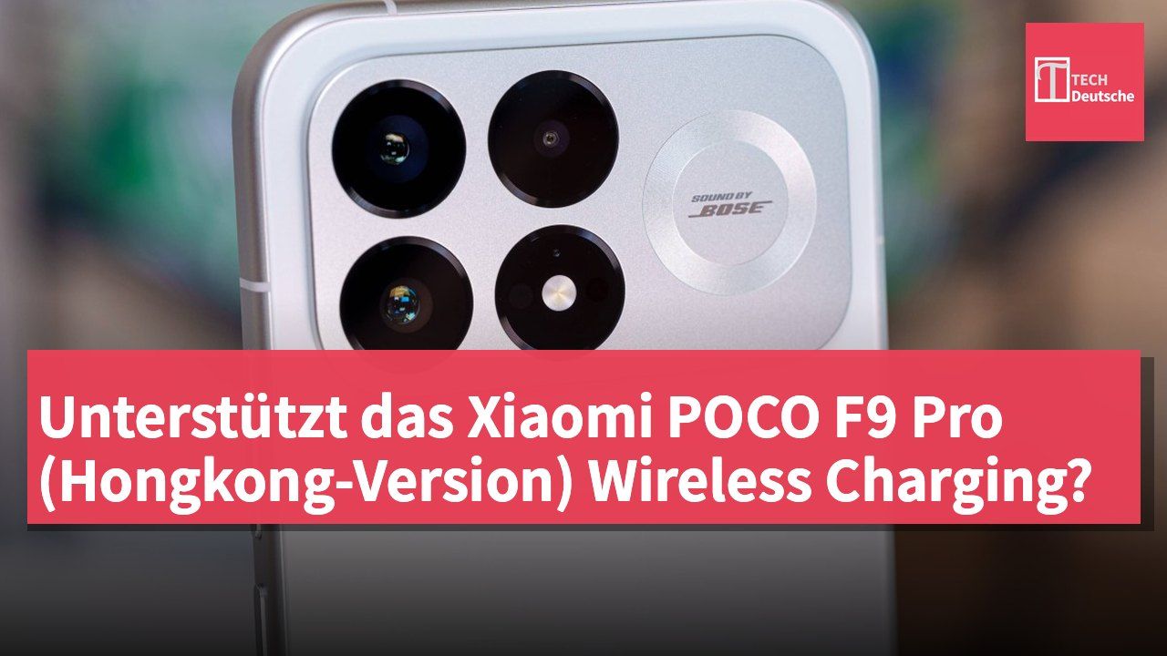 Unterstützt das Xiaomi POCO F9 Pro (Hongkong-Version) Wireless Charging?