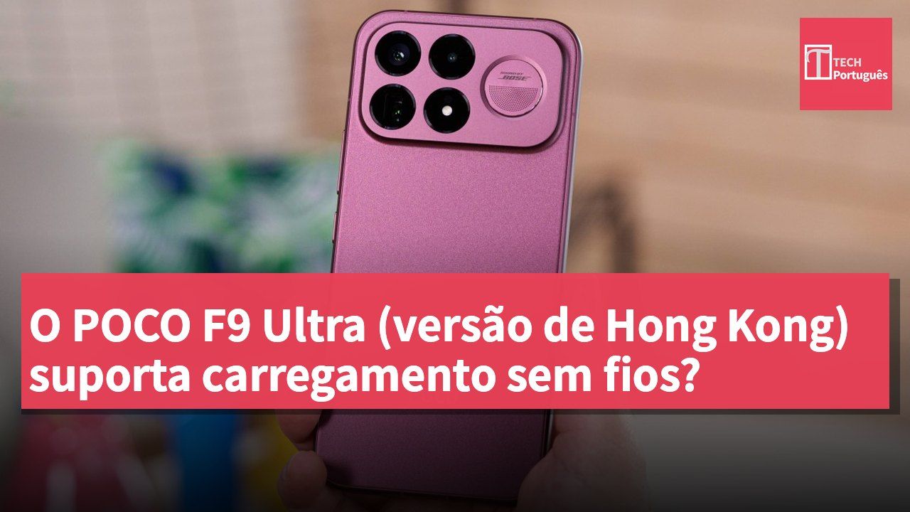 O POCO F9 Ultra (versão de Hong Kong) suporta carregamento sem fios?