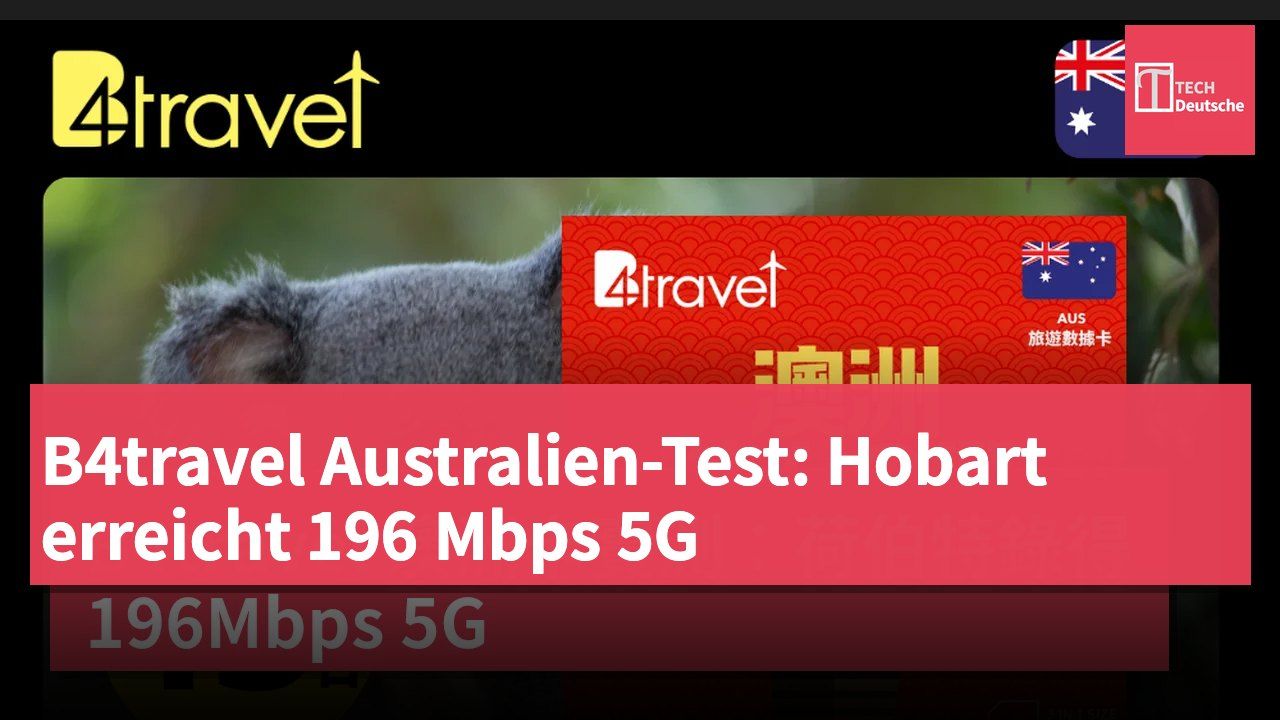 B4travel Australien-Test: Hobart erreicht 196 Mbps 5G