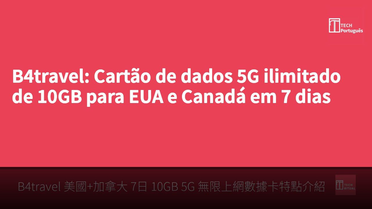 B4travel: Cartão de dados 5G ilimitado de 10GB para EUA e Canadá em 7 dias