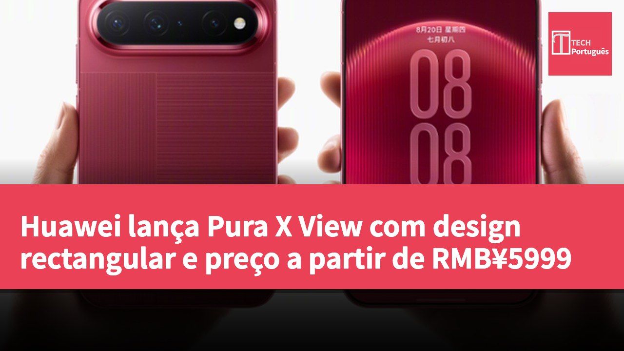 Huawei lança Pura X View com design rectangular e preço a partir de RMB¥5999
