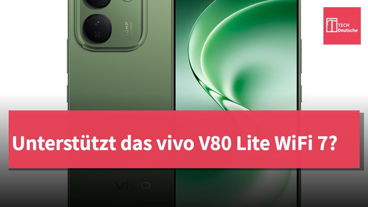 Unterstützt das vivo V80 Lite WiFi 7?