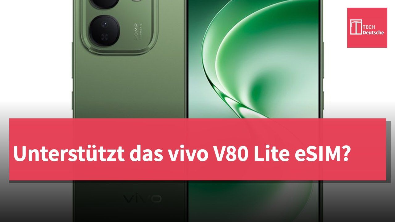 Unterstützt das vivo V80 Lite eSIM?
