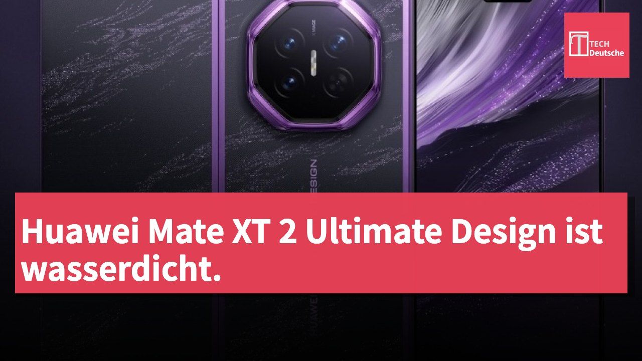 Huawei Mate XT 2 Ultimate Design ist wasserdicht.