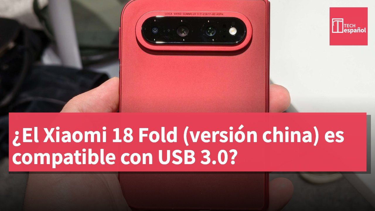 ¿El Xiaomi 18 Fold (versión china) es compatible con USB 3.0?