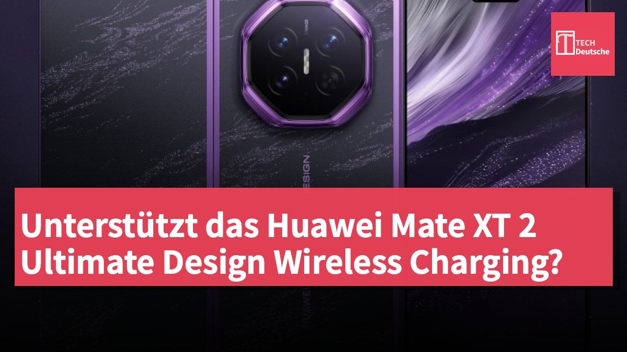 Unterstützt das Huawei Mate XT 2 Ultimate Design Wireless Charging?