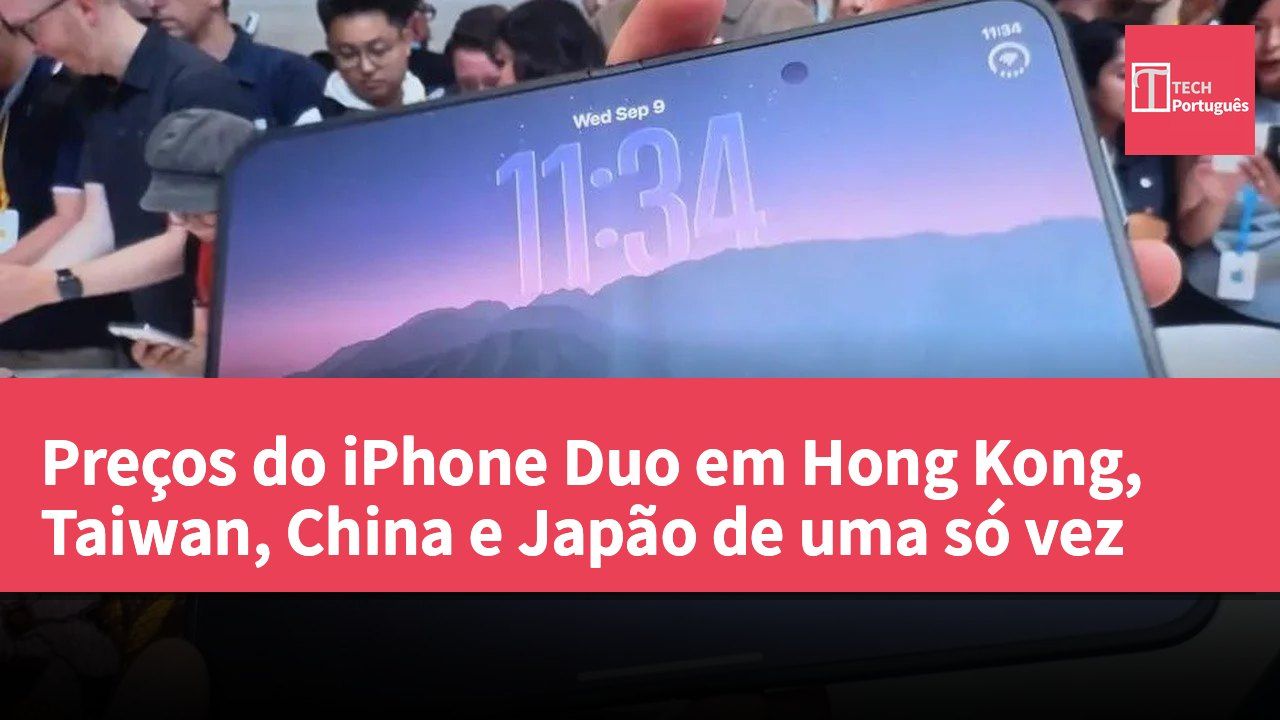 Preços do iPhone Duo em Hong Kong, Taiwan, China e Japão de uma só vez