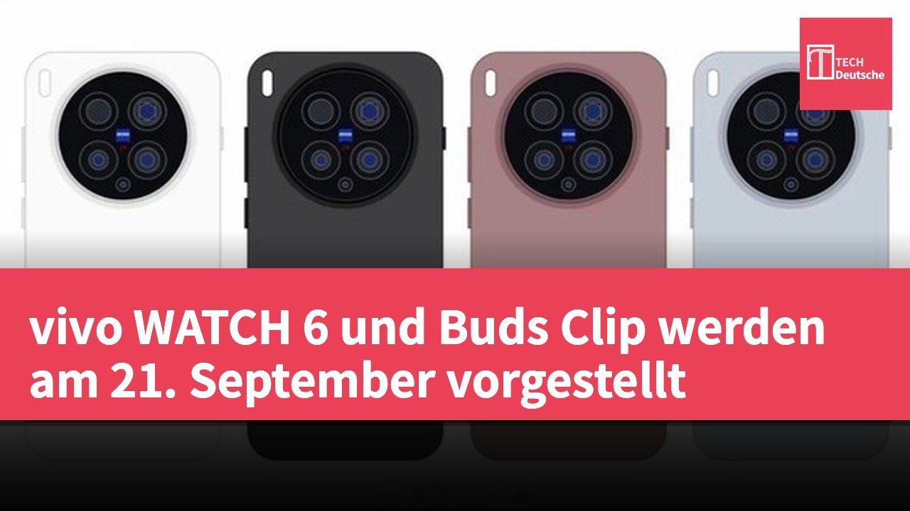 vivo WATCH 6 und Buds Clip werden am 21. September vorgestellt