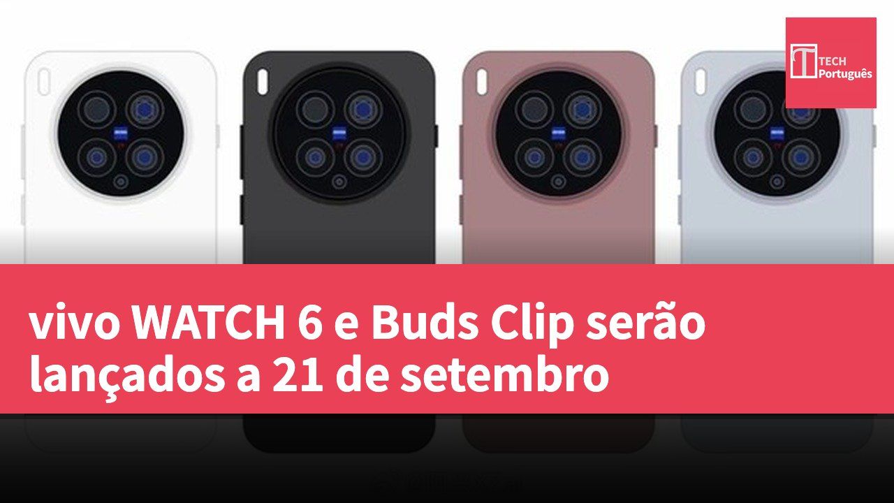 vivo WATCH 6 e Buds Clip serão lançados a 21 de setembro
