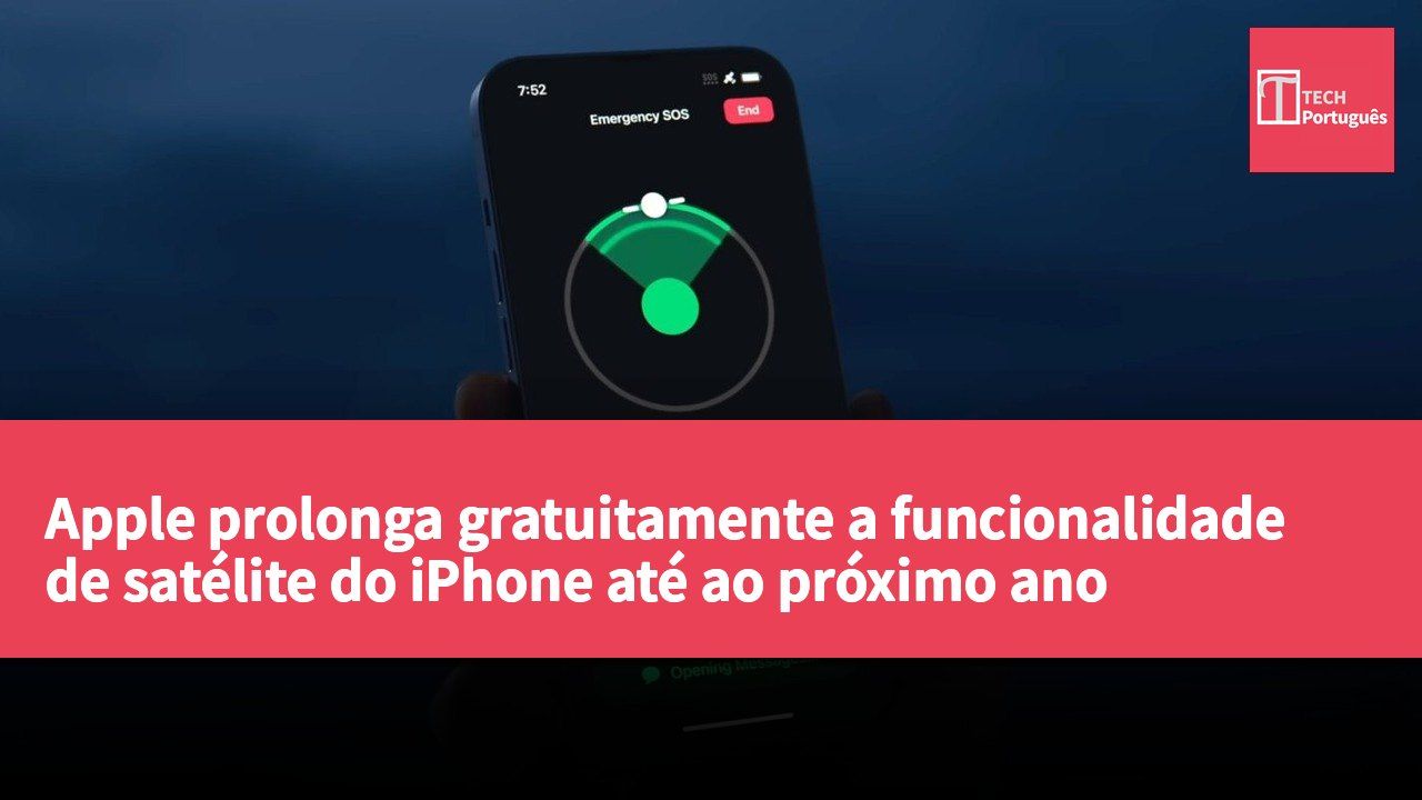 Apple prolonga gratuitamente a funcionalidade de satélite do iPhone até ao próximo ano