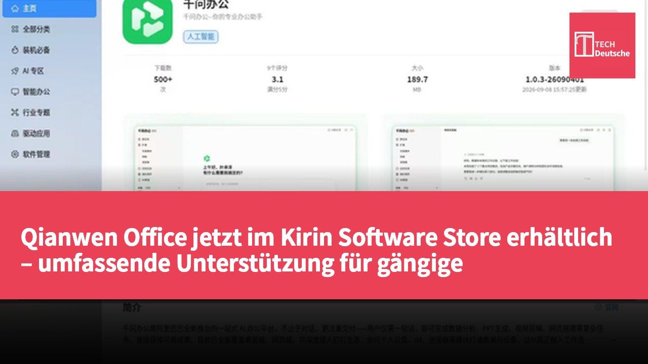 Qianwen Office jetzt im Kirin Software Store erhältlich – umfassende Unterstützung für gängige Betriebssysteme