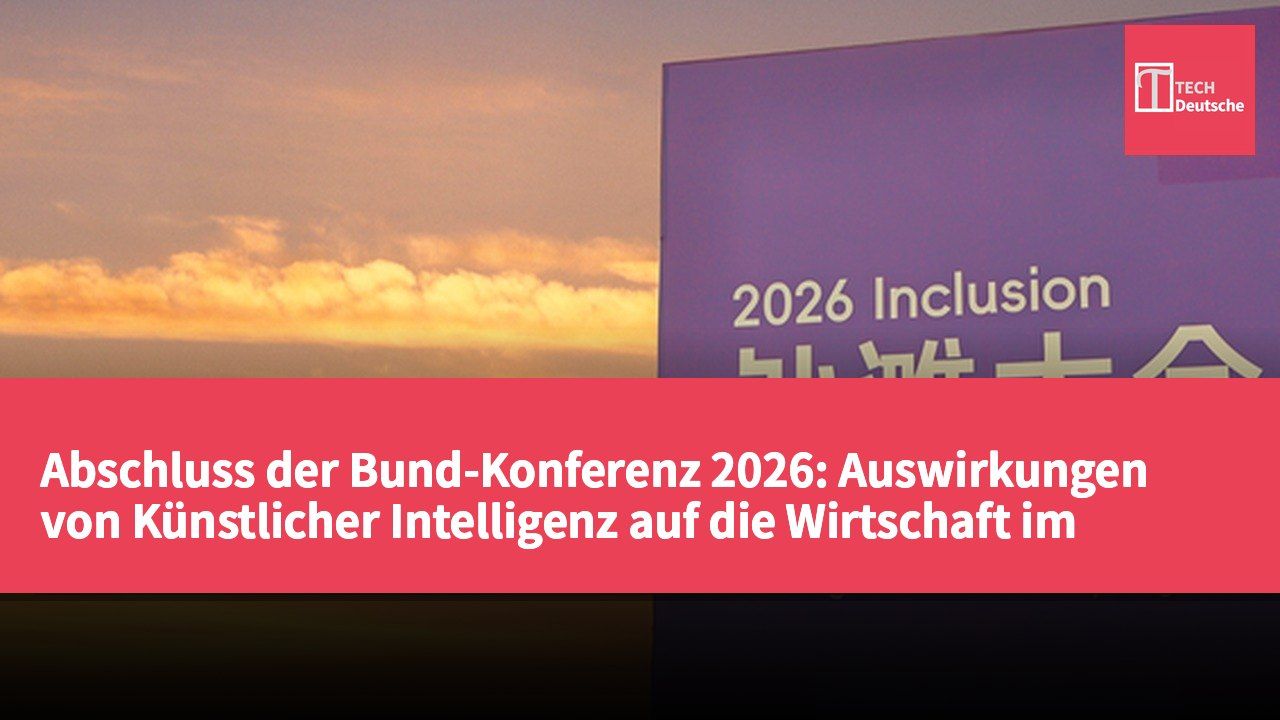 Abschluss der Bund-Konferenz 2026: Auswirkungen von Künstlicher Intelligenz auf die Wirtschaft im Fokus