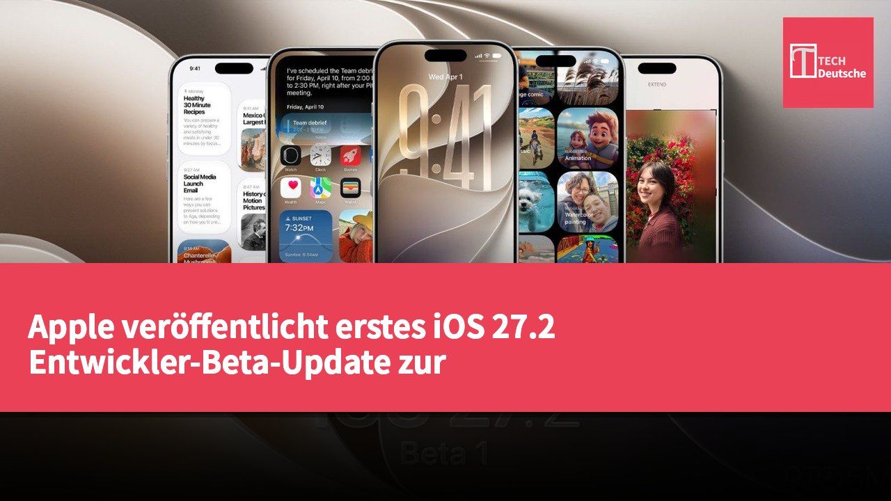 Apple veröffentlicht erstes iOS 27.2 Entwickler-Beta-Update zur Kompatibilitätsanpassung für neue Geräte