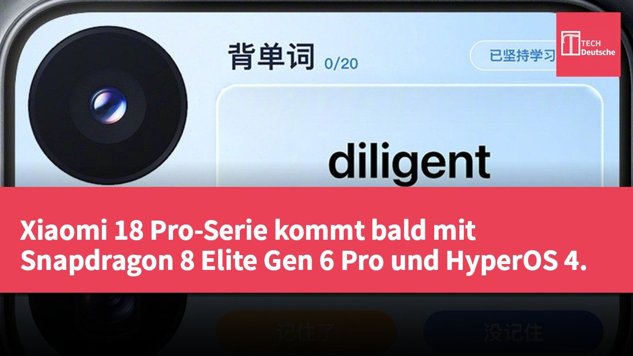 Xiaomi 18 Pro-Serie kommt bald mit Snapdragon 8 Elite Gen 6 Pro und HyperOS 4.