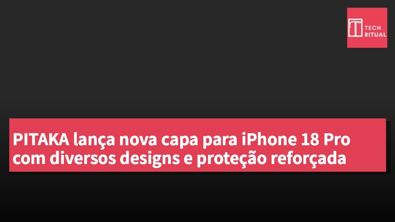 PITAKA lança nova capa para iPhone 18 Pro com diversos designs e proteção reforçada