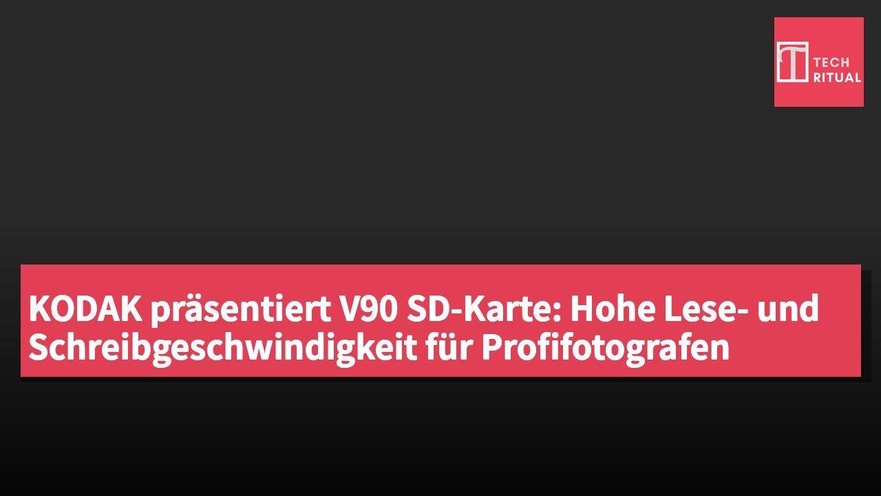 KODAK präsentiert V90 SD-Karte: Hohe Lese- und Schreibgeschwindigkeit für Profifotografen