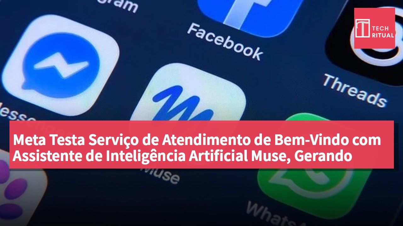 Meta Testa Serviço de Atendimento de Bem-Vindo com Assistente de Inteligência Artificial Muse, Gerando Preocupações com Privacidade dos Funcionários