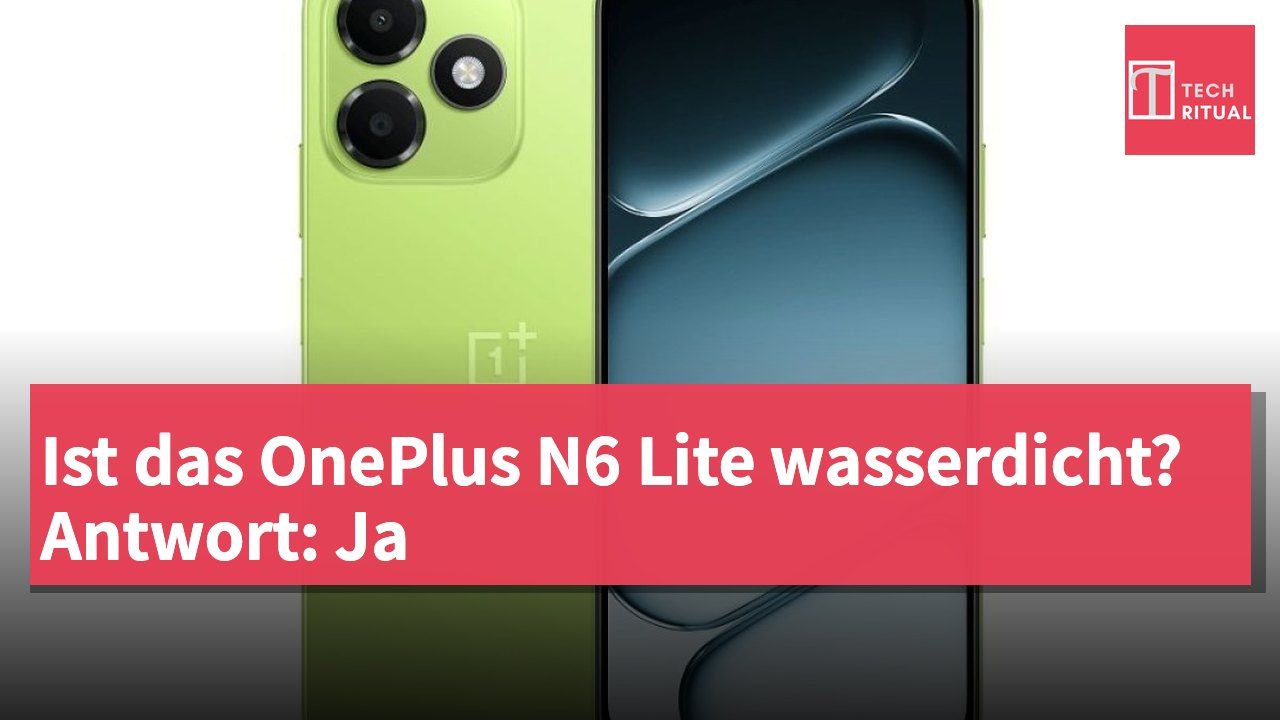 Ist das OnePlus N6 Lite wasserdicht? Antwort: Ja