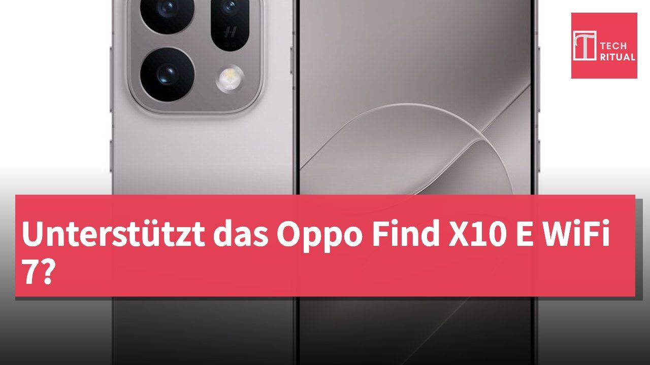 Unterstützt das Oppo Find X10 E WiFi 7?